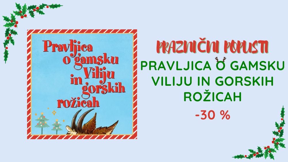 Prazni__ni_popusti_23___Pravljica_o_gamsku_Viliju_in_gorskih_ro__icah